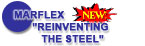TMarflex Reinventing the steel